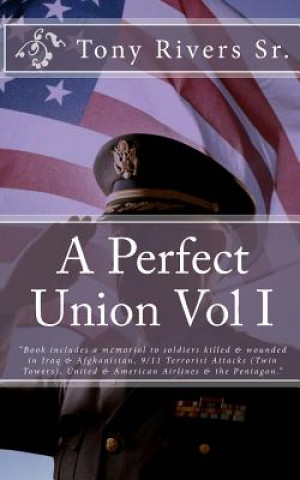 Könyv A Perfect Union Vol I Tony Rivers Sr