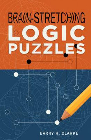 Book Brain-Stretching Logic Puzzles Barry R. Clarke