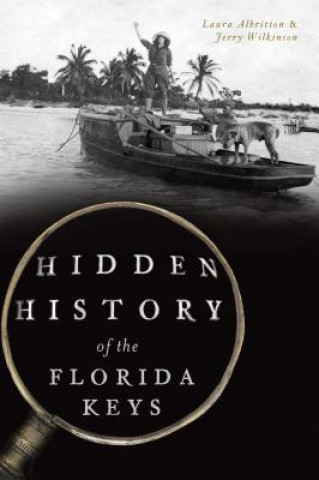 Carte Hidden History of the Florida Keys Laura Albritton