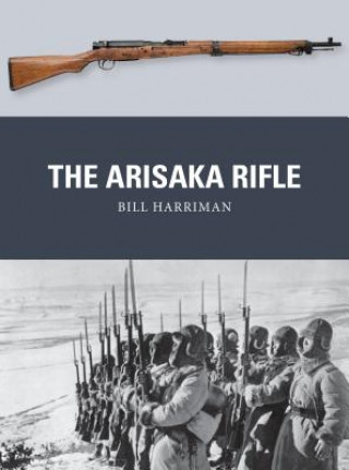 Kniha Arisaka Rifle Bill Harriman