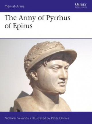 Könyv Army of Pyrrhus of Epirus Peter Dennis
