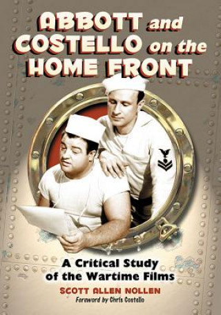 Carte Abbott and Costello on the Home Front Scott Allen Nollen