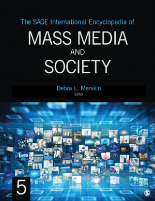 Kniha SAGE International Encyclopedia of Mass Media and Society Debra L. Merskin