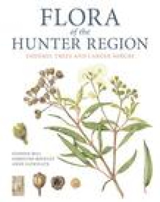 Libro Flora of the Hunter Region Stephen Bell