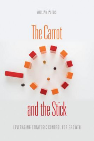 Kniha Carrot and the Stick William Putsis