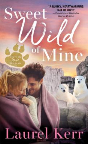 Buch Sweet Wild of Mine Laurel Kerr