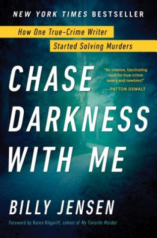 Книга Chase Darkness with Me Billy Jensen