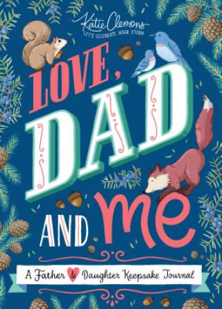 Könyv Love, Dad and Me Katie Clemons