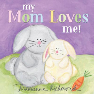 Könyv My Mom Loves Me! Marianne Richmond