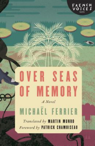 Kniha Over Seas of Memory Michael Ferrier