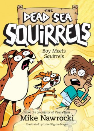 Könyv Boy Meets Squirrels Mike Nawrocki