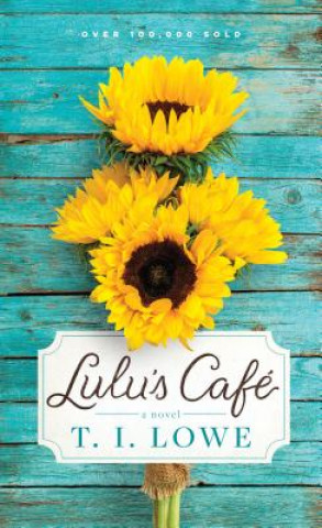 Kniha Lulu's Café T. I. Lowe
