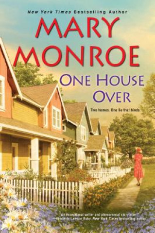 Kniha One House Over Mary Monroe