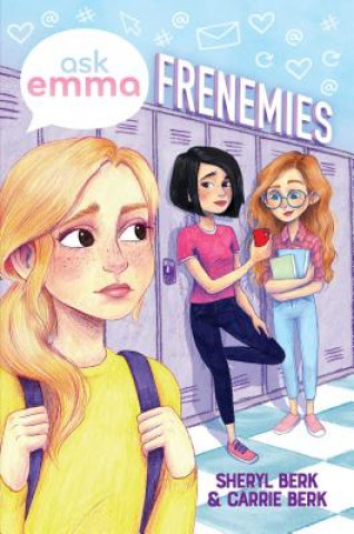 Книга Frenemies (Ask Emma Book 2) Sheryl Berk