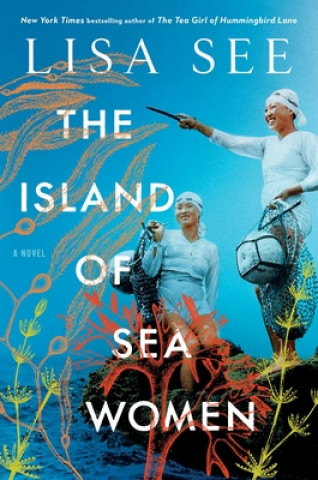 Könyv Island of Sea Women Lisa See
