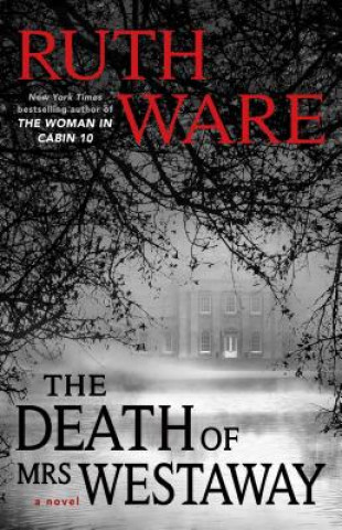 Kniha The Death of Mrs. Westaway Ruth Ware