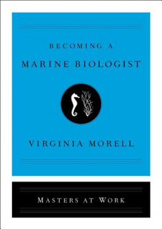 Carte Becoming a Marine Biologist Virginia Morell