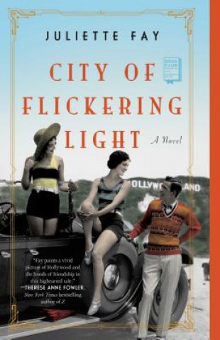 Könyv City of Flickering Light Juliette Fay