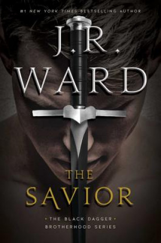 Kniha Savior J R Ward