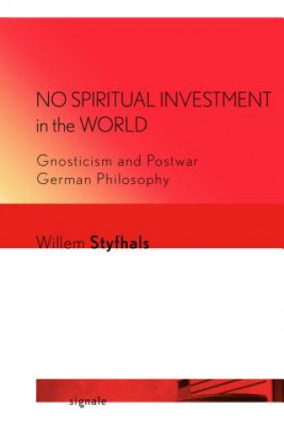 Książka No Spiritual Investment in the World Willem Styfhals