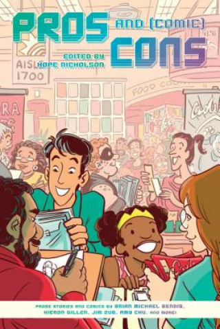 Book Pros And (comic) Cons Hope Nicholson