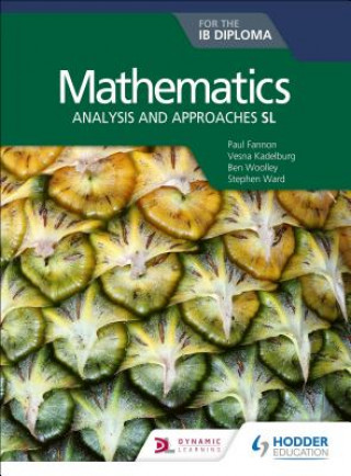 Książka Mathematics for the IB Diploma: Analysis and approaches SL Paul Fannon