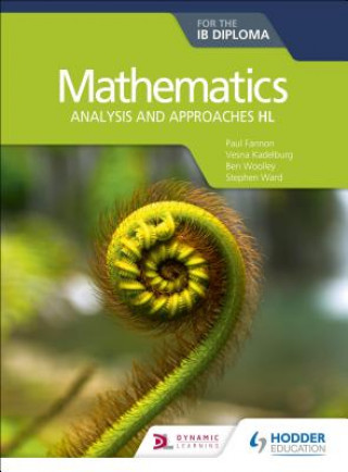 Kniha Mathematics for the IB Diploma: Analysis and approaches HL Paul Fannon