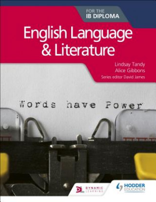 Kniha English Language and Literature for the IB Diploma Lindsay Tandy