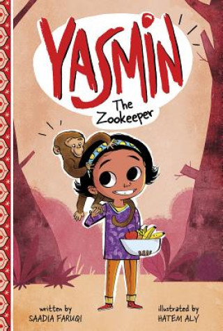 Carte Yasmin the Zookeeper Saadia Faruqi