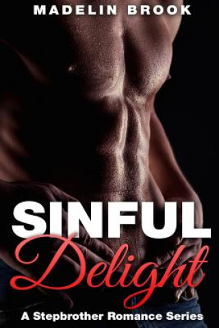 Knjiga Stepbrother Romance: Sinful Delight Madelin Brook