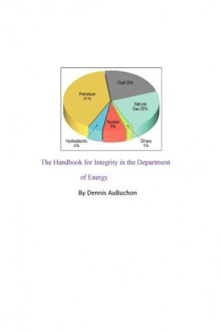 Knjiga Handbook for Integrity in the Department of Energy Aubuchon