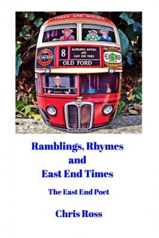 Książka Ramblings, Rhymes and East End Times Chris Ross