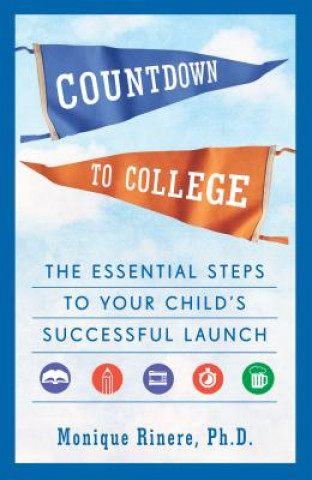 Knjiga Countdown to College Monique Rinere