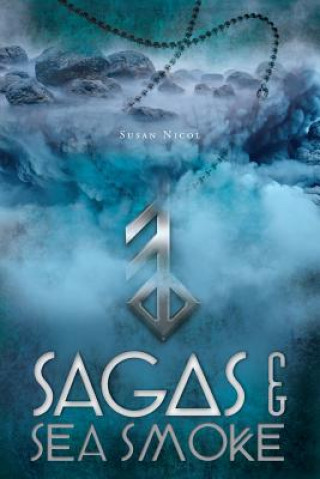 Livre Sagas & Sea Smoke Susan Nicol