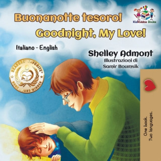 Könyv Buonanotte tesoro! Goodnight, My Love! Shelley Admont
