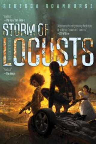 Kniha Storm of Locusts Rebecca Roanhorse