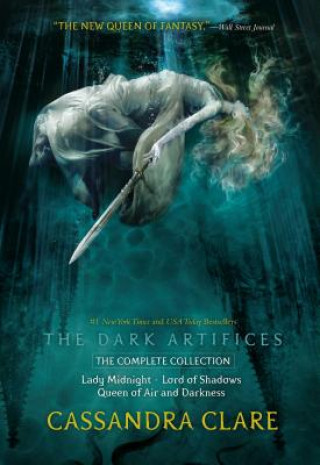 Knjiga Dark Artifices, the Complete Collection Cassandra Clare