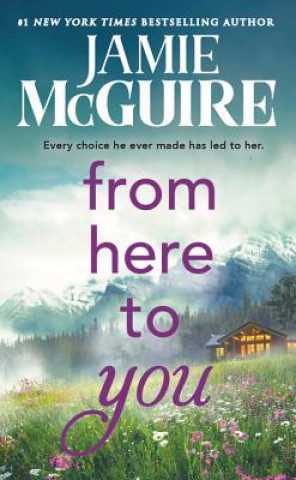 Книга From Here to You (Reissue) Jamie Mcguire