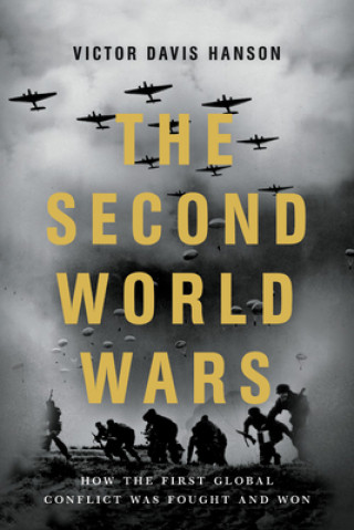Book The Second World Wars Victor Davis Hanson