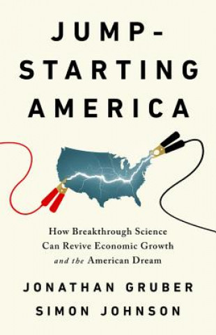 Kniha Jump-starting America Jonathan Gruber