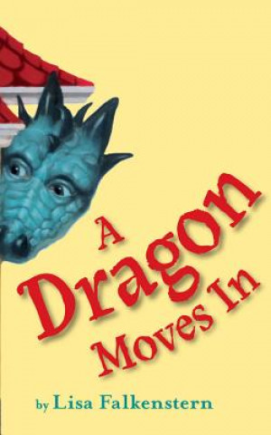 Könyv Dragon Moves In Lisa Falkenstern