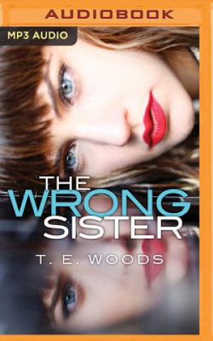 Digital WRONG SISTER THE T. E. Woods