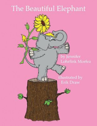 Книга Beautiful Elephant Jennifer Lohrfink Morfea
