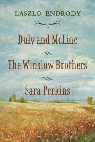 Libro Duly and McLine, The Winslow Brothers, Sara Perkins Laszlo Endrody