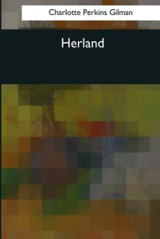 Knjiga Herland Charlotte Perkins Gilman