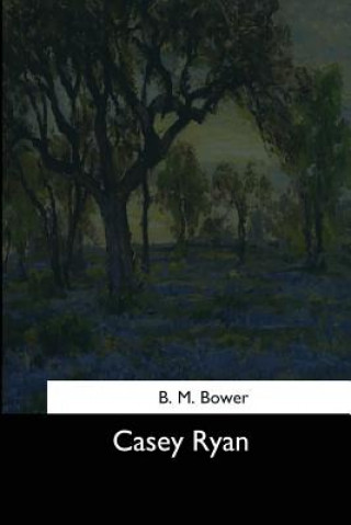 Knjiga Casey Ryan B M Bower