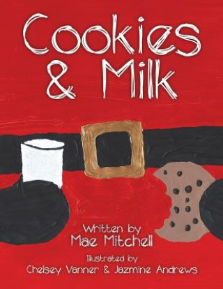 Kniha Cookies & Milk Mae Mitchell