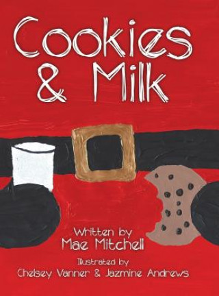 Kniha Cookies & Milk Mae Mitchell