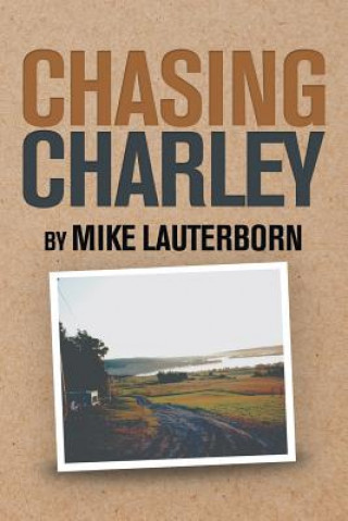 Kniha Chasing Charley Mike Lauterborn