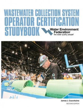 Carte Wastewater Collection System Operator Certification Studybook WATER ENVIRONMENT FE